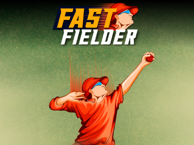 Fast Fielder