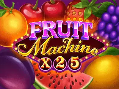 Fruit Machine x25